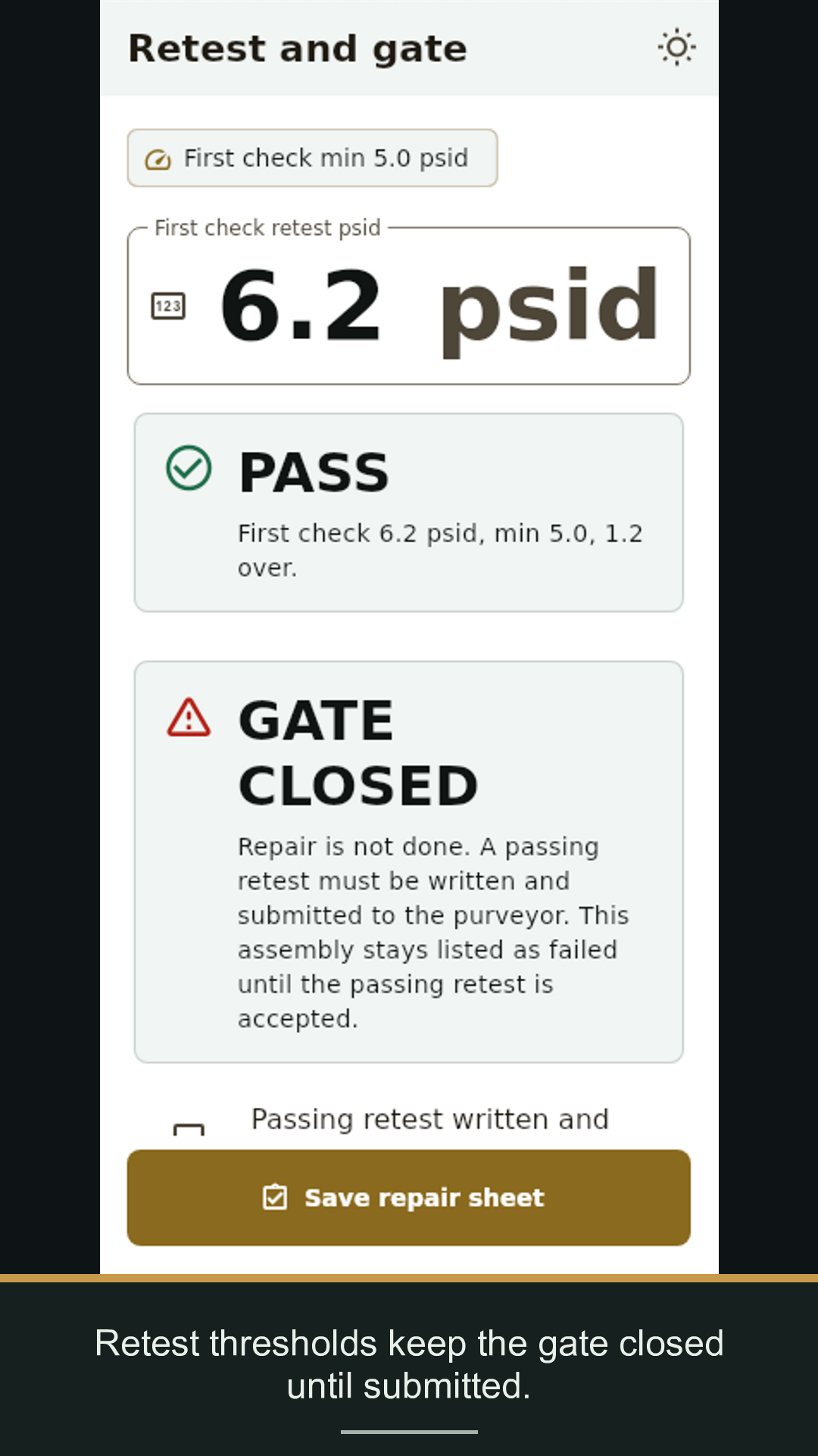 Retest gate screen with pass reading and closed gate