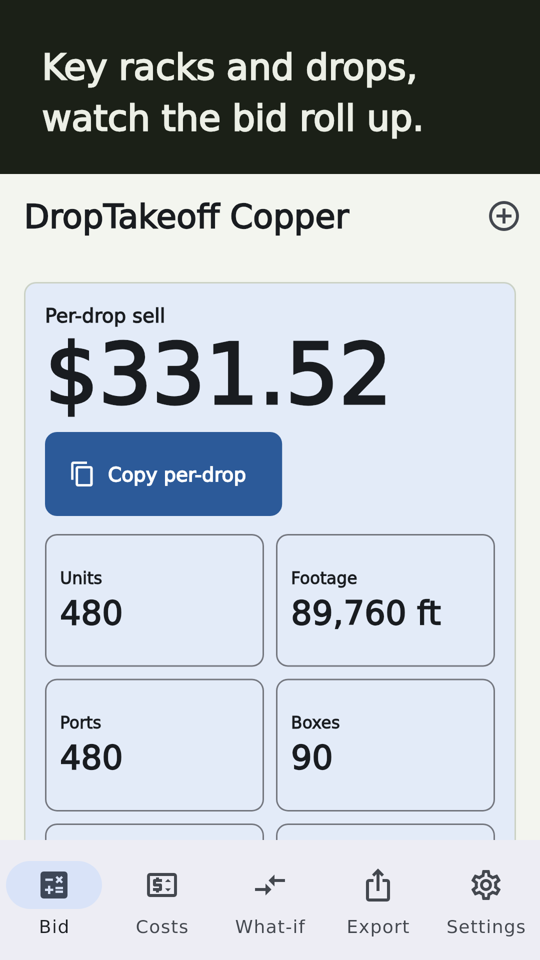 Bid screen with per-drop sell, units, footage, ports, and boxes